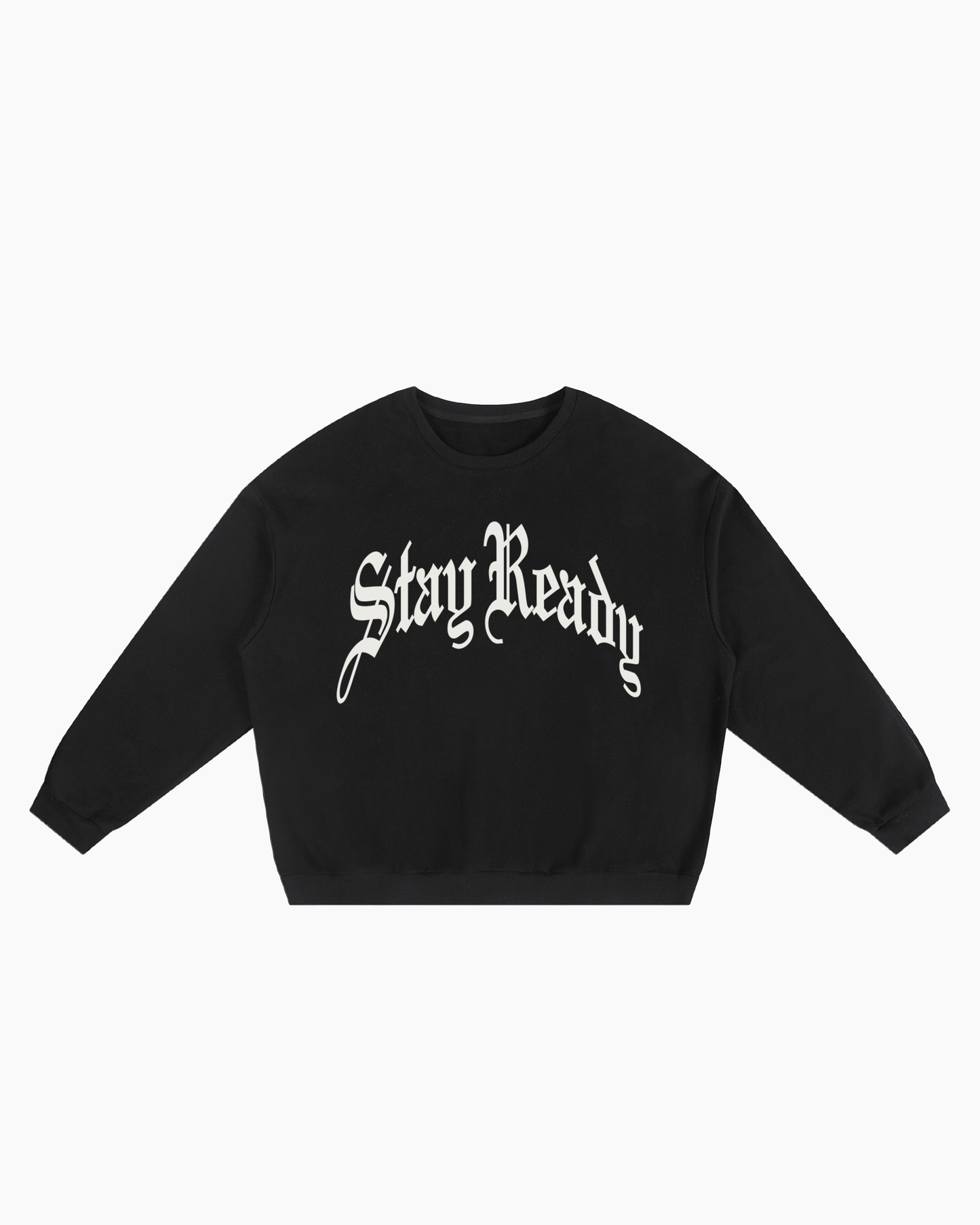 STAY READY CREWNECK - BLACK