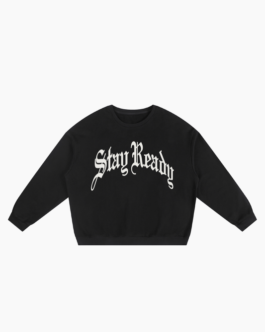 STAY READY CREWNECK - BLACK