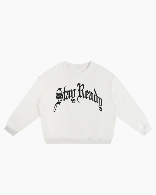 STAY READY CREWNECK - WHITE